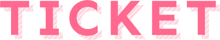 TICKET